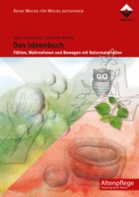Das Ideenbuch Altenpflege Altenarbeit Animation Stimulation Vincentz-Verlag