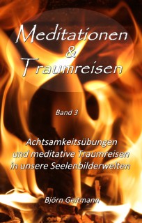 Meditationen und Traumreisen Band 3