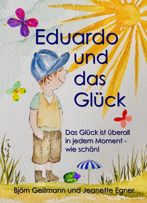 Buch Eduardo und das Glck von Bjrn Geitmann und Jeanette Egner